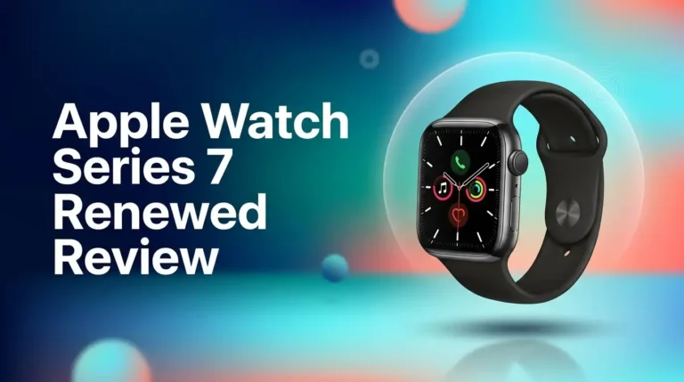 Apple Watch Series 7 Renewed Review 2026: Still Worth It?