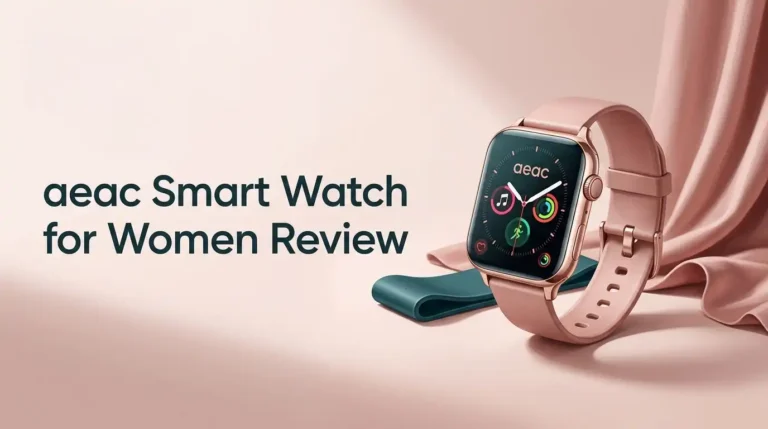 aeac Smart Watch for Women Review 2026: Worth Buying?